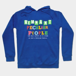 THE REMNANT - A PECULIAR PEOPLE Hoodie